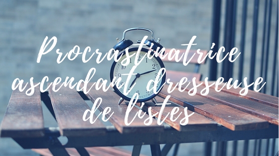 Procrastinatrice ascendant dresseuse de liste